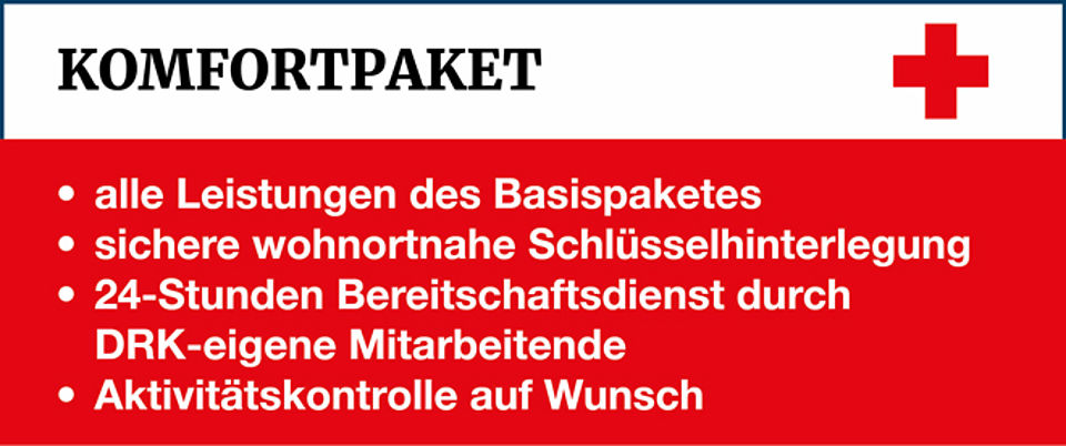 Komfortpaket, Basispaket plus z.B. Schlüsselhinterlegung, 24 Stunden Bereitschaftsdienst, Aktivitätskontrolle auf Wunsch